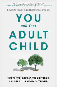 You and Your Adult Child : How to Grow Together in Challenging Times