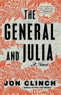 The General and Julia : A Novel