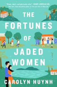 The Fortunes of Jaded Women : A Novel