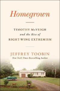 Homegrown : Timothy McVeigh and the Rise of Right-Wing Extremism