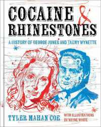 Cocaine and Rhinestones : A History of George Jones and Tammy Wynette
