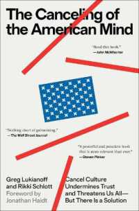 The Canceling of the American Mind : Cancel Culture Undermines Trust and Threatens Us All--But There Is a Solution