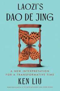 Laozi's DAO de Jing : A New Interpretation for a Transformative Time