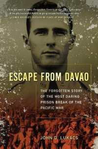 Escape from Davao : The Forgotten Story of the Most Daring Prison Break of the Pacific War