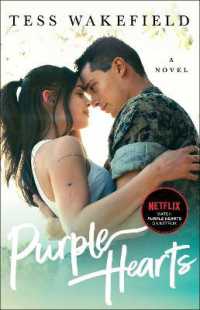 Purple Hearts : A Novel （UK）