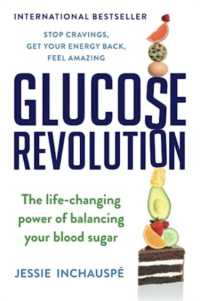 Glucose Revolution : The Life-changing Power of Balancing Your Blood Sugar -- Paperback (English Language Edition)