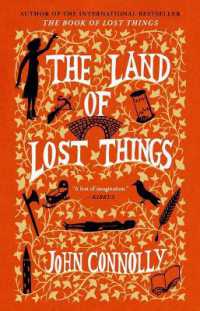 The Land of Lost Things (The Book of Lost Things)