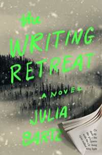 Writing Retreat : A Novel -- Paperback (English Language Edition)