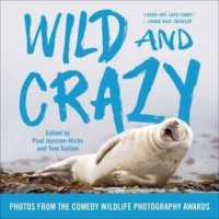 Wild and Crazy : Photos from the Comedy Wildlife Photography Awards
