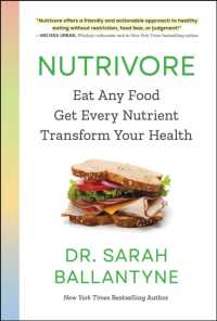 Nutrivore : Eat Any Food, Get Every Nutrient, and Transform Your Health