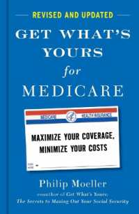 Get What's Yours for Medicare - Revised and Updated : Maximize Your Coverage, Minimize Your Costs (Get What's Yours)