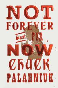 Not Forever, but for Now -- Paperback (English Language Edition)