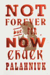 Not Forever, but for Now -- Paperback (English Language Edition)