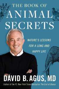 The Book of Animal Secrets : Nature's Lessons for a Long and Happy Life