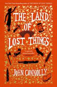 Land of Lost Things : A Novel (The Book of Lost Things) -- Paperback (English Language Edition)