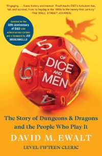 Of Dice and Men : The Story of Dungeons & Dragons and the People Who Play It