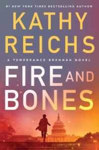 Fire and Bones (Temperance Brennan Novel)