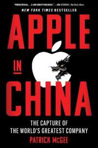 中国におけるアップル：世界的ＩＴ企業が中国の虜となるまで<br>Apple in China : The Capture of the World's Greatest Company