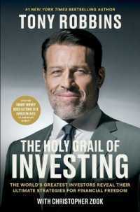 The Holy Grail of Investing : The World's Greatest Investors Reveal Their Ultimate Strategies for Financial Freedom (Tony Robbins Financial Freedom)