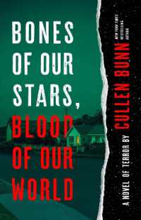 Bones of Our Stars, Blood of Our World : A Novel of Terror