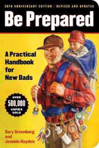 Be Prepared (20th Anniversary Edition) : A Practical Handbook for New Dads (A Gift for Dads)