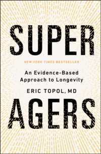 超高齢者の登場：長寿への証拠ベースのアプローチ<br>Super Agers : An Evidence-Based Approach to Longevity