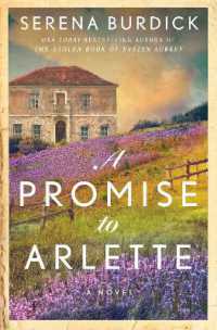 A Promise to Arlette : A Novel