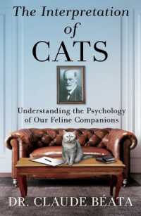 Interpretation of Cats : Understanding the Psychology of Our Feline Companions