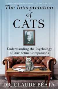 Interpretation of Cats : Understanding the Psychology of Our Feline Companions