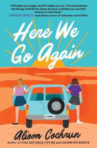 Here We Go Again : A Novel （Local）