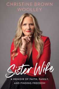 Sister Wife : A Memoir of Faith, Family, and Finding Freedom