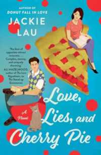 Love, Lies, and Cherry Pie : A Novel