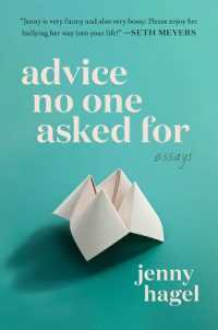 Advice No One Asked for : Essays