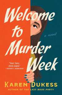 Welcome to Murder Week : A Novel