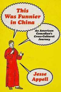This Was Funnier in China : An American Comedian's Cross-Cultural Journey