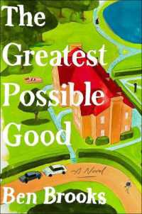 The Greatest Possible Good