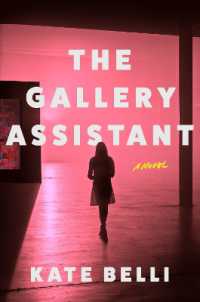 The Gallery Assistant : A Novel