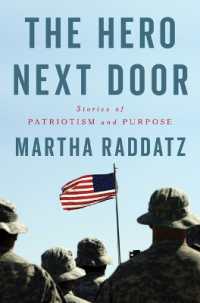 The Hero Next Door : Stories of Patriotism and Purpose