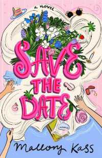 Save the Date : A Novel