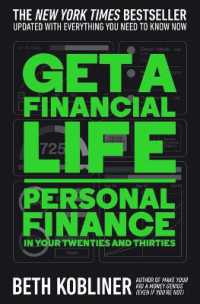 Get a Financial Life : Personal Finance in Your Twenties and Thirties （Reissue）