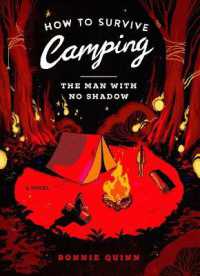 How to Survive Camping: The Man with No Shadow (How to Survive Camping)