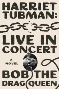 Harriet Tubman: Live in Concert : A Novel （Local）