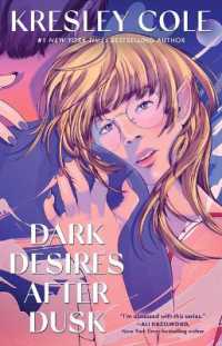 Dark Desires after Dusk (Immortals after Dark)