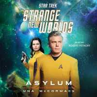 Star Trek: Strange New Worlds: Asylum (Star Trek: Strange New Worlds)
