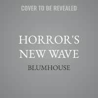 Horror's New Wave : 15 Years of Blumhouse