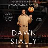 Uncommon Favor : Basketball, North Philly, My Mother, and the Life Lessons I Learned from All Three