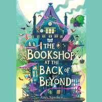 The Bookshop at the Back of Beyond (The House at the Edge of Magic)