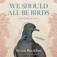 We Should All Be Birds : A Memoir