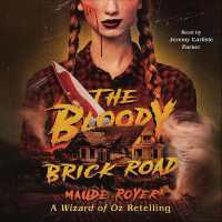 The Bloody Brick Road : A Wizard of Oz Retelling (Forbidden Tales)