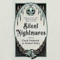 Silent Nightmares : Haunting Stories to Be Told on the Longest Night of the Year